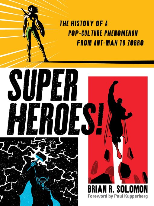 Title details for Superheroes! by Brian Solomon - Available